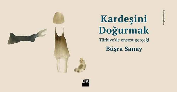 kardesini-dogurmak-turkiye-de-ensest-gercegi_busra_sanay